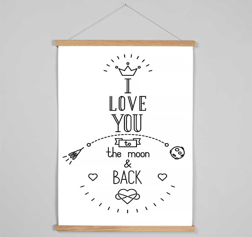 I Love You To The Moon And Back 4 Hanging Poster - Wallart-Direct UK