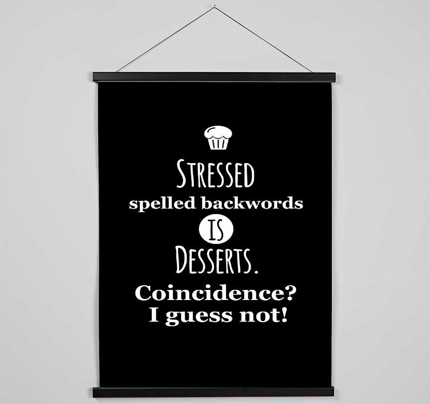 Stressed Spelt Backwards Hanging Poster - Wallart-Direct UK