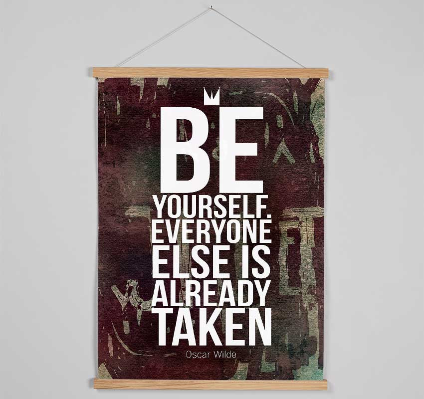 Be Yourself Everyone Else Hanging Poster - Wallart-Direct UK