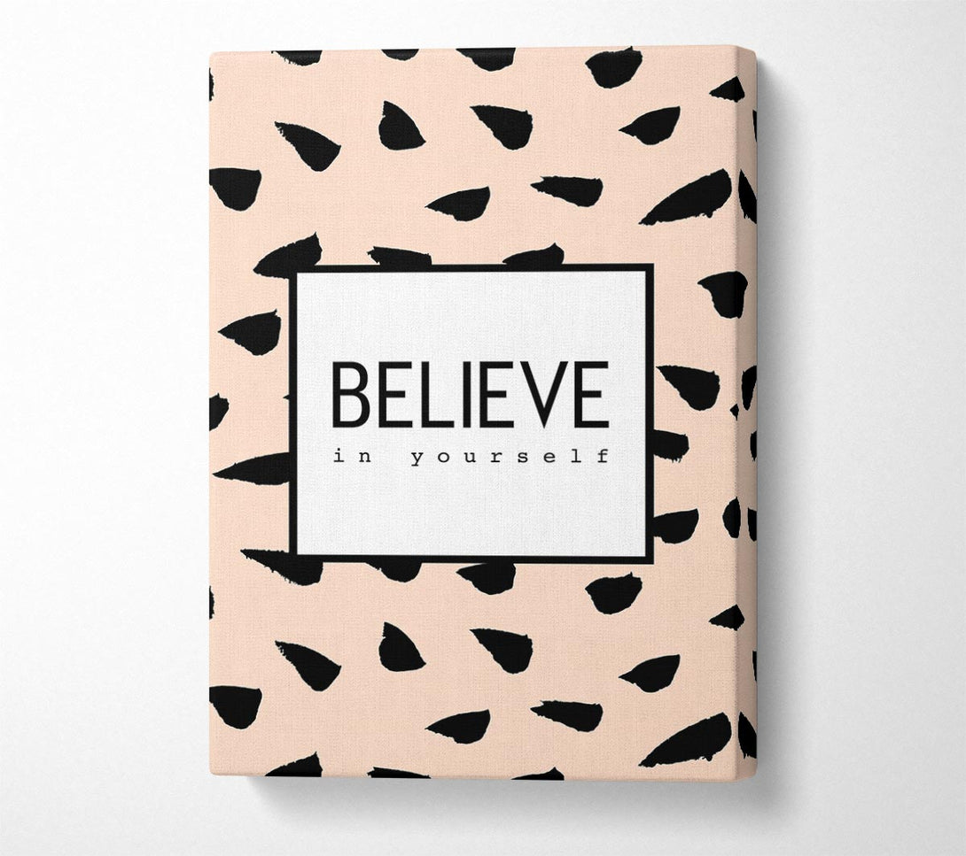 Picture of Believe In Yourself 3 Canvas Print Wall Art