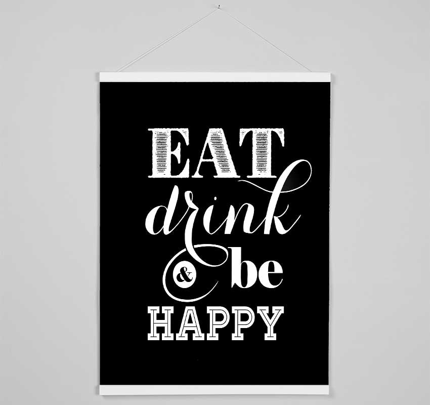 Eat Drink And Be Happy Hanging Poster - Wallart-Direct UK