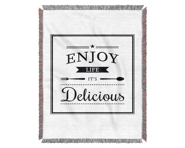 Enjoy Life It's Delicious Woven Blanket