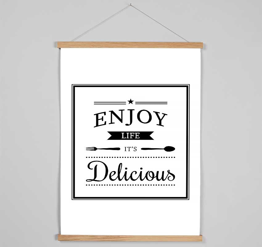 Enjoy Life It's Delicious Hanging Poster - Wallart-Direct UK