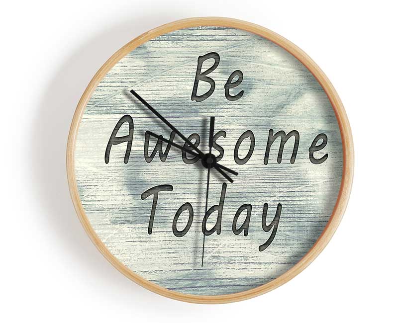 Be Awesome Today Clock - Wallart-Direct UK