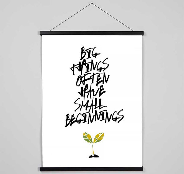 Small Beginnings Hanging Poster - Wallart-Direct UK