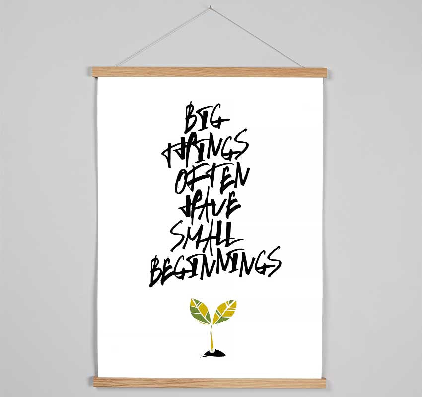 Small Beginnings Hanging Poster - Wallart-Direct UK