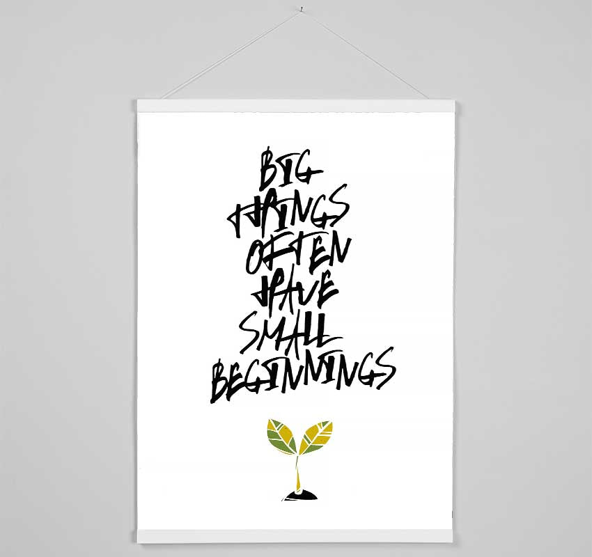 Small Beginnings Hanging Poster - Wallart-Direct UK