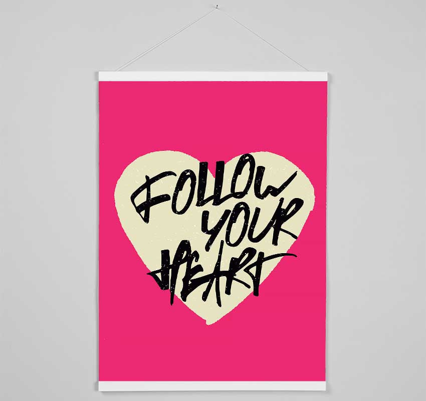 Follow Your heart 1 Hanging Poster - Wallart-Direct UK