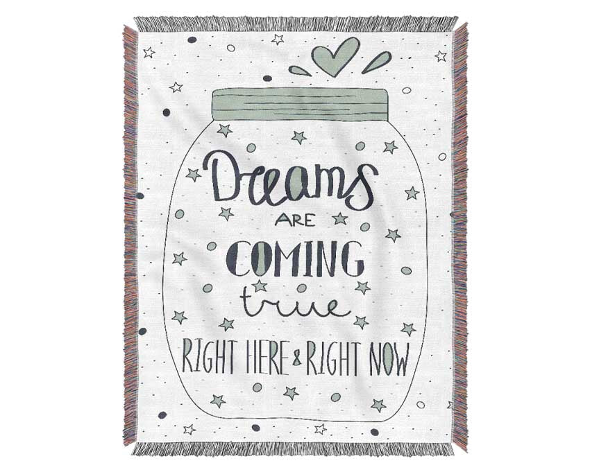 Dreams Are Coming True Woven Blanket