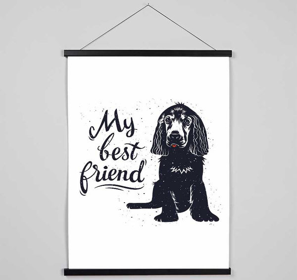 My Best Friend Dog Hanging Poster - Wallart-Direct UK