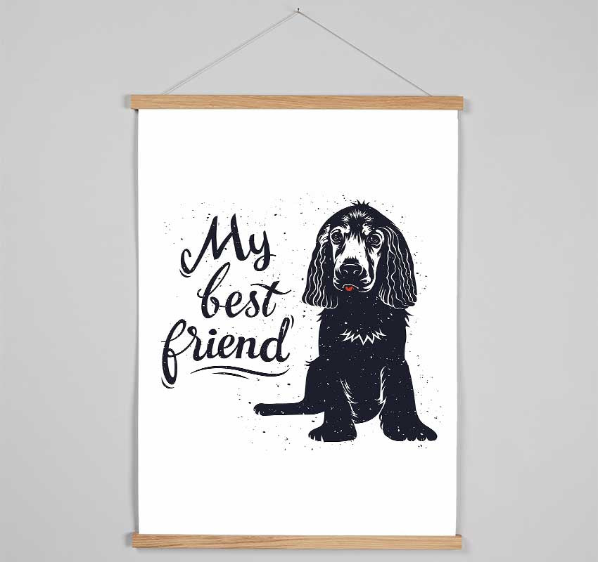 My Best Friend Dog Hanging Poster - Wallart-Direct UK