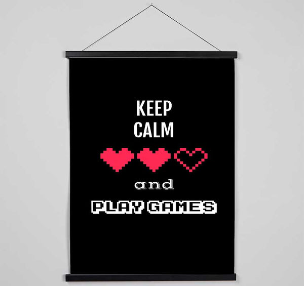 Keep Calm And Play Games Hanging Poster - Wallart-Direct UK