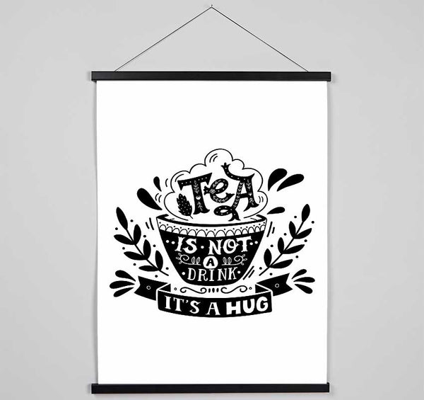 Tea Is A Hug Hanging Poster - Wallart-Direct UK