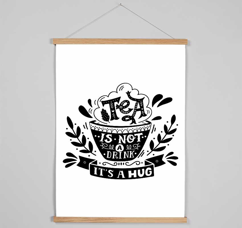 Tea Is A Hug Hanging Poster - Wallart-Direct UK