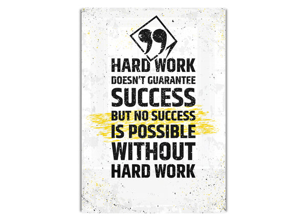 Hard Work Doesn't Guarantee Success