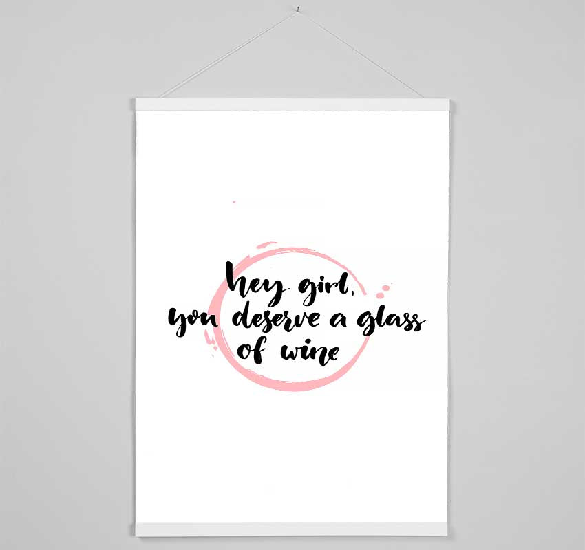 Hey Girl Wine Hanging Poster - Wallart-Direct UK