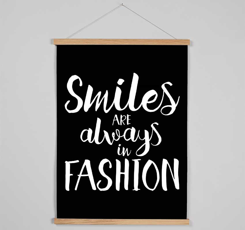 Smiles Are Always In Fashion 3 Hanging Poster - Wallart-Direct UK