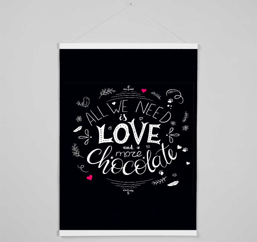 All You Need Is Love And More Chocolate Hanging Poster - Wallart-Direct UK