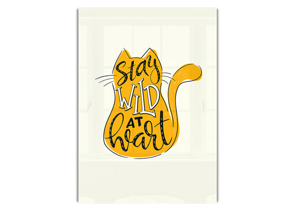 Stay Wild At Heart Cat