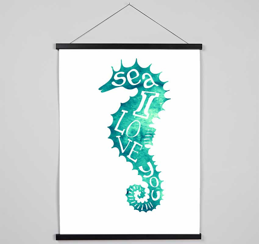 Sea I Love You Hanging Poster - Wallart-Direct UK