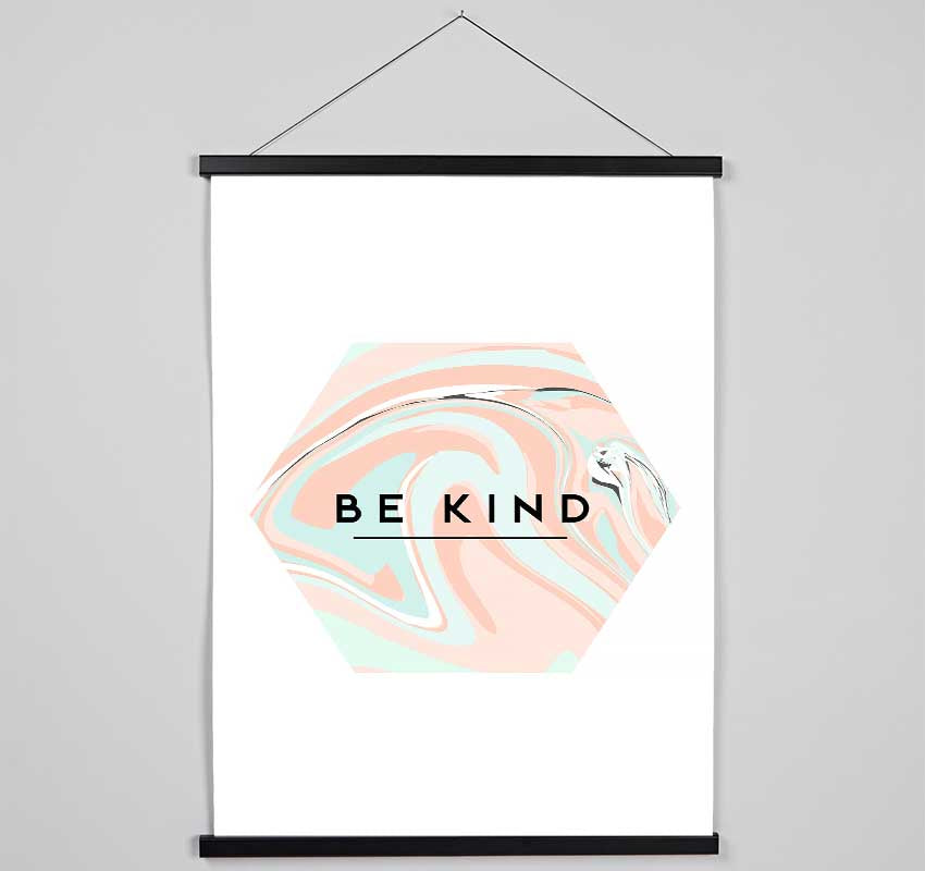 Be Kind Hanging Poster - Wallart-Direct UK