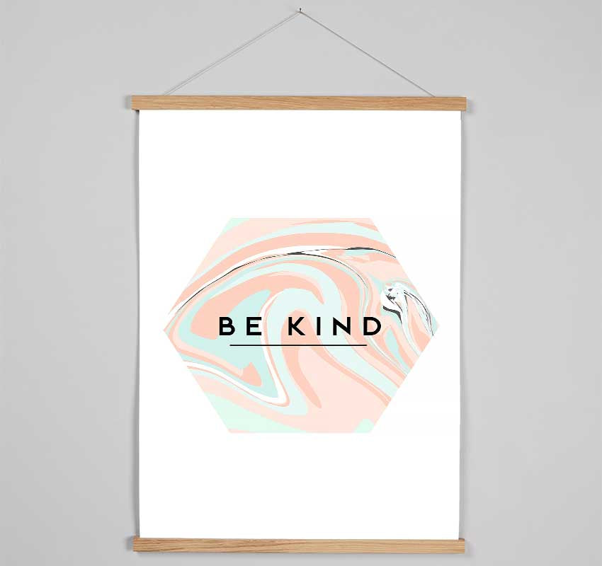 Be Kind Hanging Poster - Wallart-Direct UK