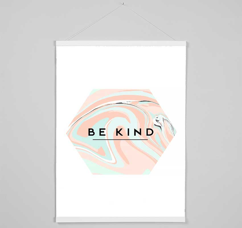 Be Kind Hanging Poster - Wallart-Direct UK