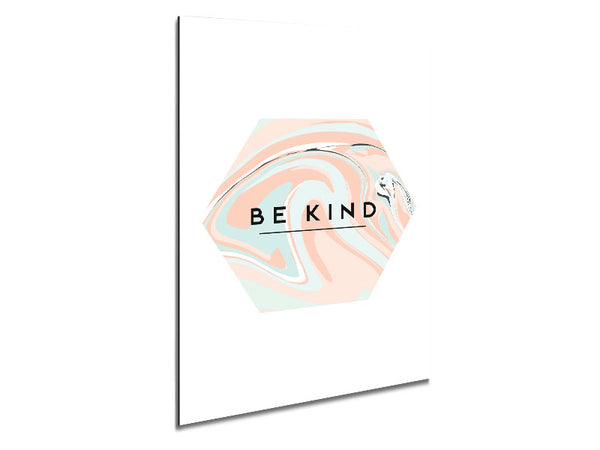 Be Kind