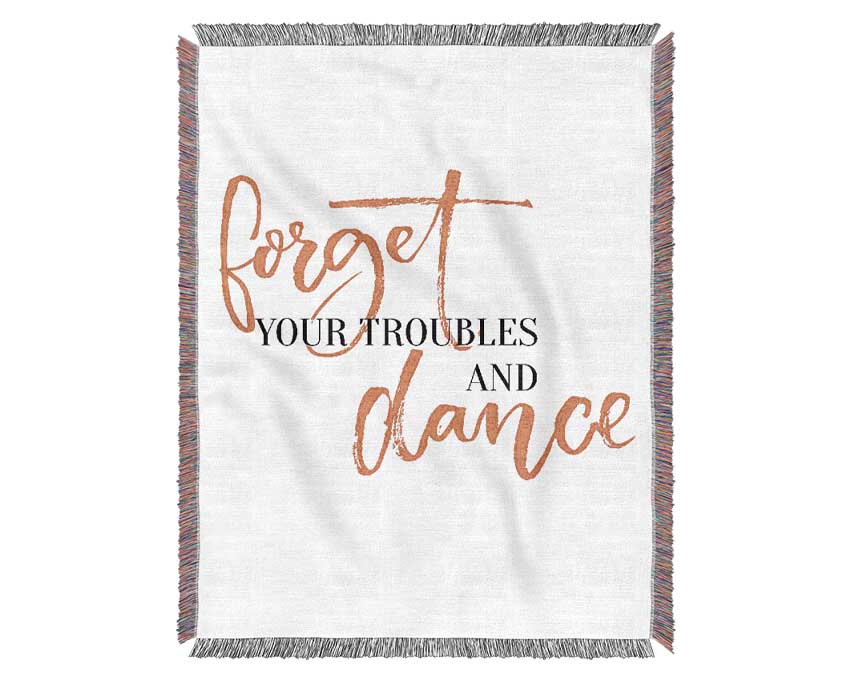 Forget Your Troubles Woven Blanket