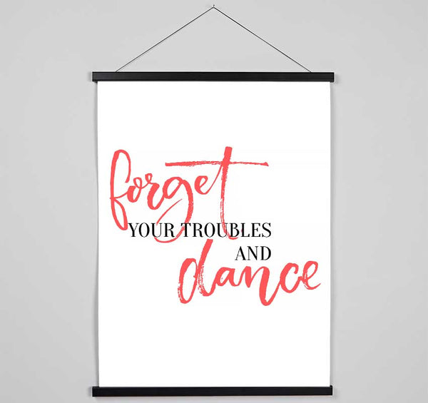 Forget Your Troubles Hanging Poster - Wallart-Direct UK