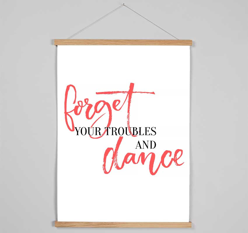 Forget Your Troubles Hanging Poster - Wallart-Direct UK