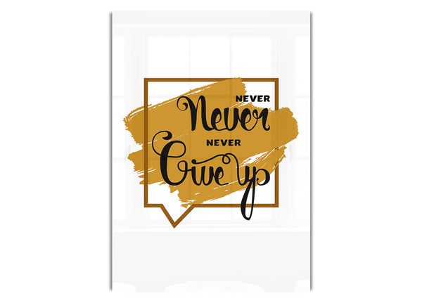 Never Give Up 3