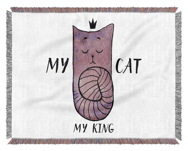 My Cat My King Woven Blanket