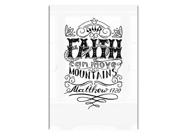 Faith Can Move Mountains