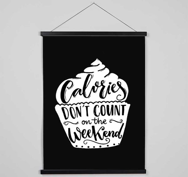 Calories Don't Count On The Weekend Hanging Poster - Wallart-Direct UK