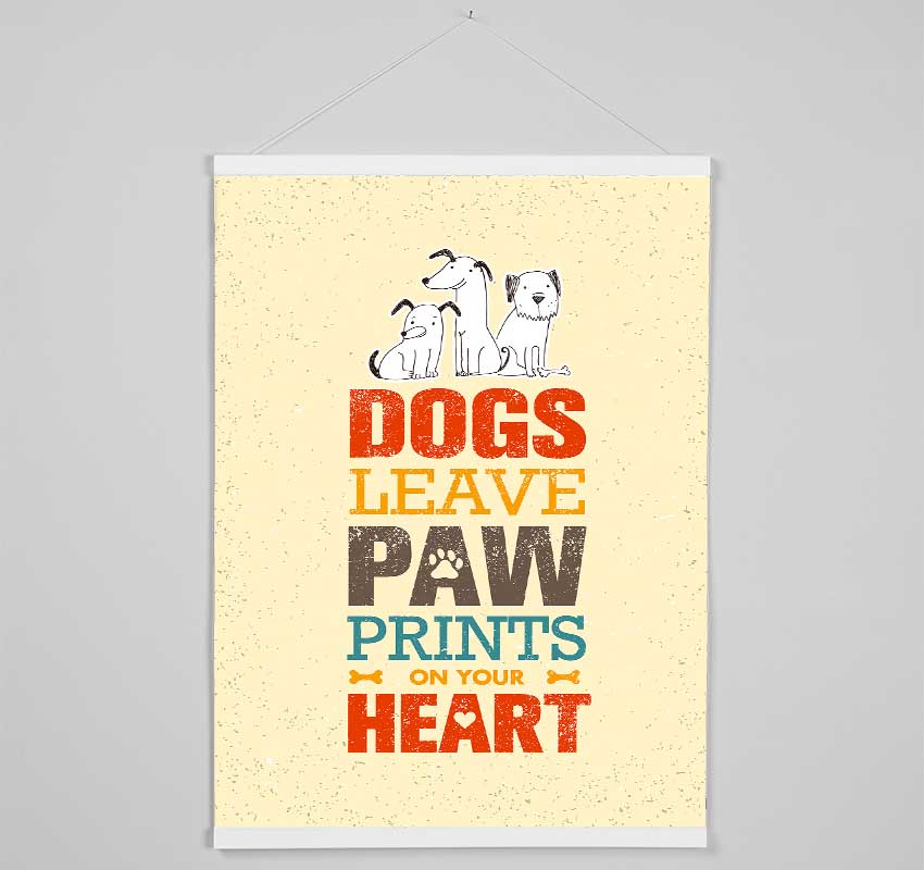 Dogs Leave Paw Prints Hanging Poster - Wallart-Direct UK