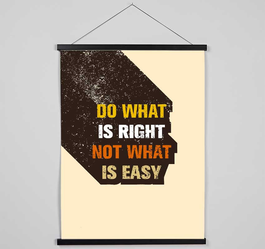 Do What Is Right Hanging Poster - Wallart-Direct UK