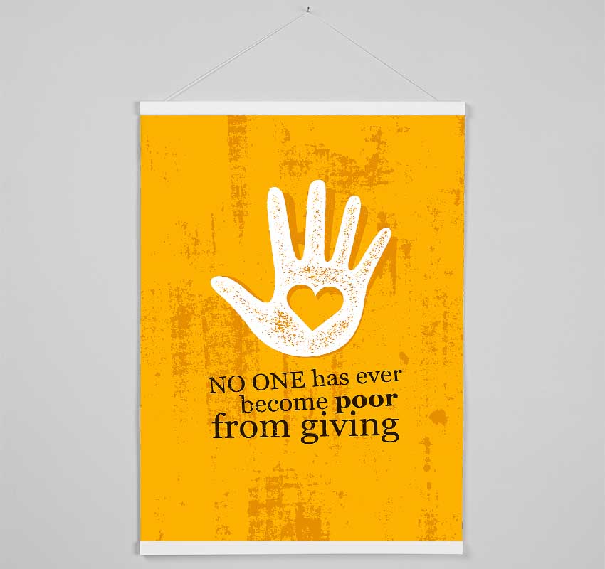 No One Has Ever Become Poor Hanging Poster - Wallart-Direct UK