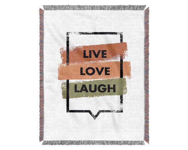 Live Love Laugh 3 Woven Blanket