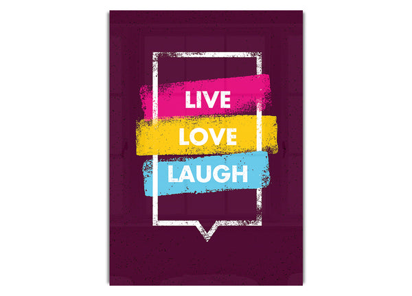 Live Love Laugh 2