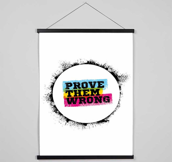 Prove Them Wrong Hanging Poster - Wallart-Direct UK