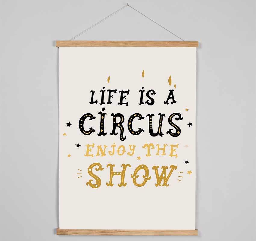 Life Is A Circus Hanging Poster - Wallart-Direct UK