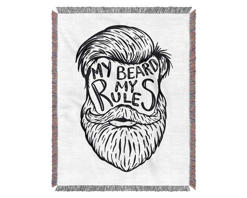 My Beard My Rules Woven Blanket