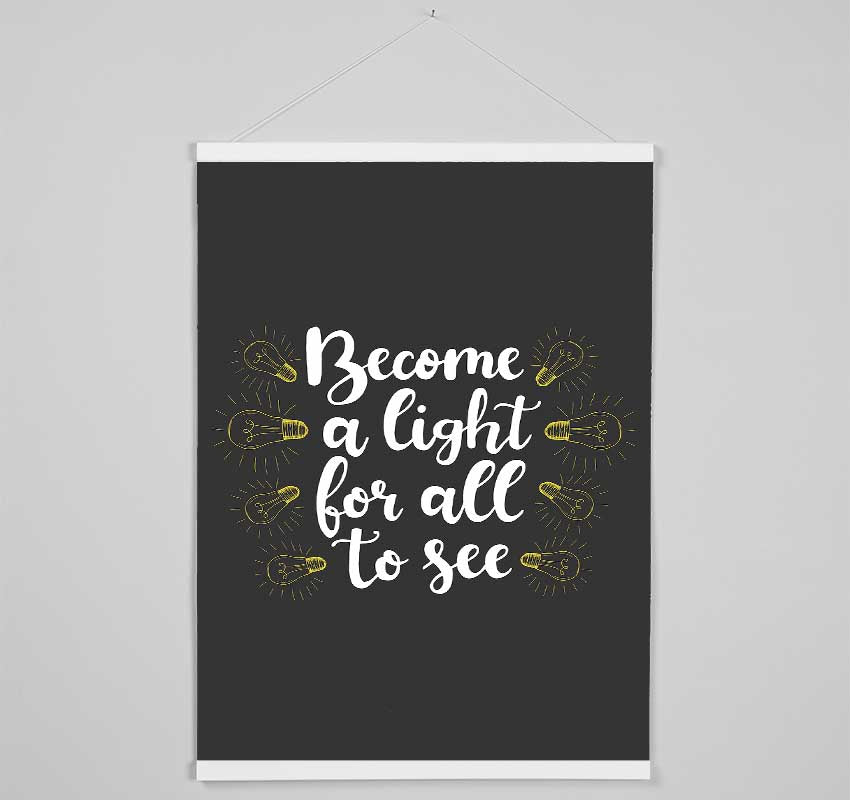 Become A Light Hanging Poster - Wallart-Direct UK