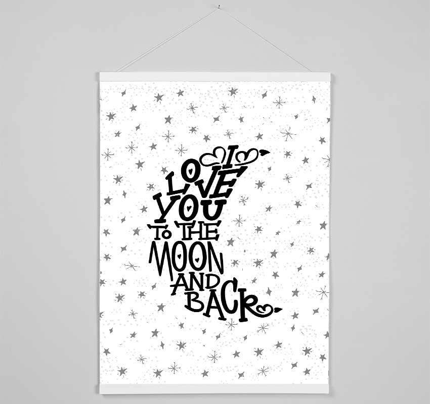 I Love You To The Moon And Back 2 Hanging Poster - Wallart-Direct UK