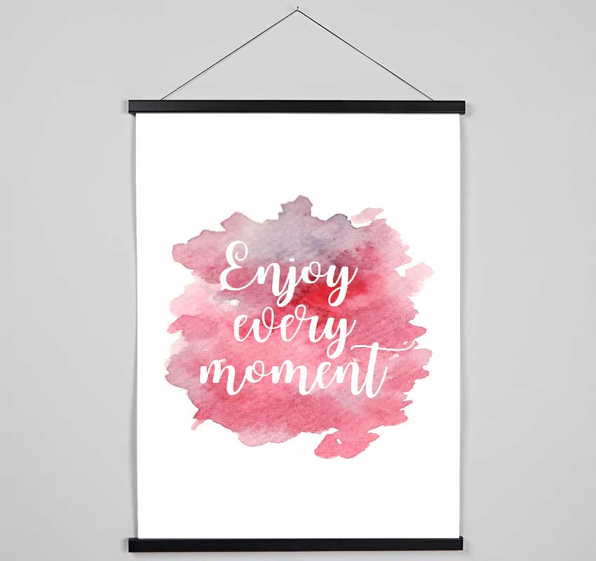 Enjoy Every Moment 1 Hanging Poster - Wallart-Direct UK