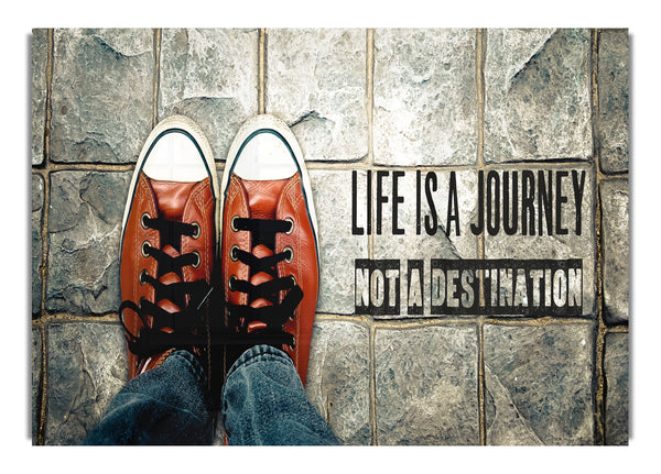 life is a journey not a destination