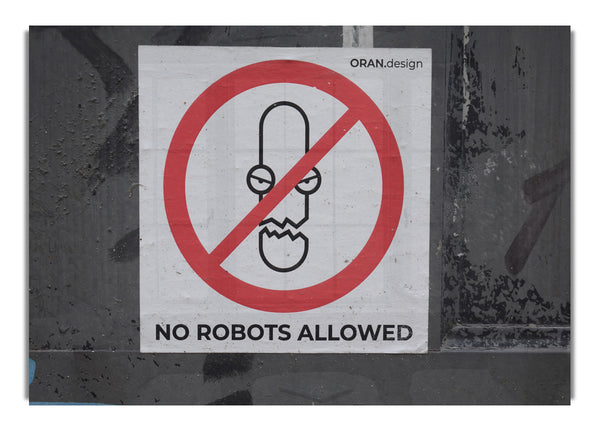 No robots allowed