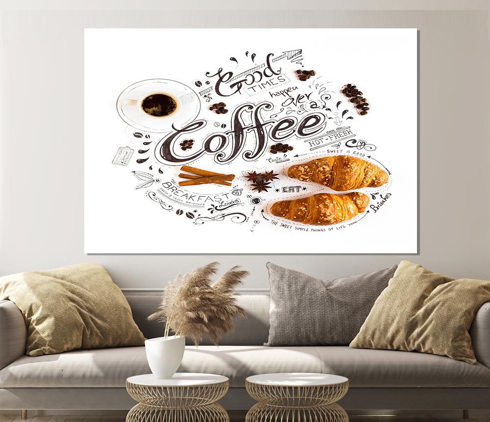 Good Times Coffee Print Poster Wall Art