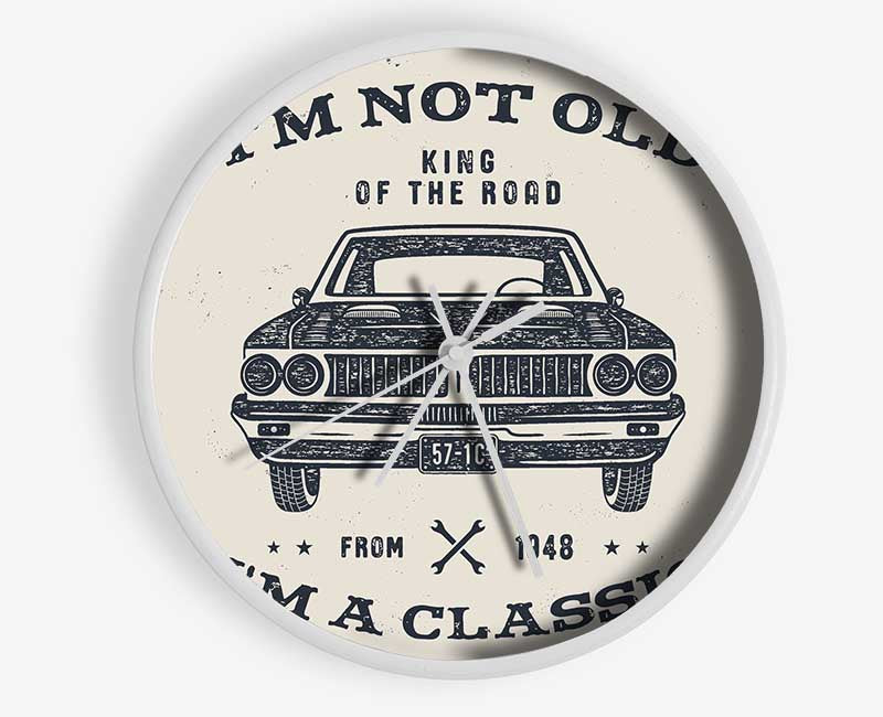 Im Not Old Im A Classic Clock - Wallart-Direct UK